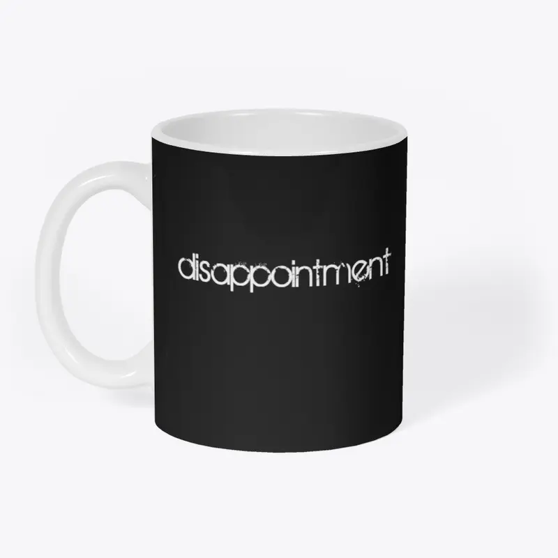 "disappointment" | Home & Decor