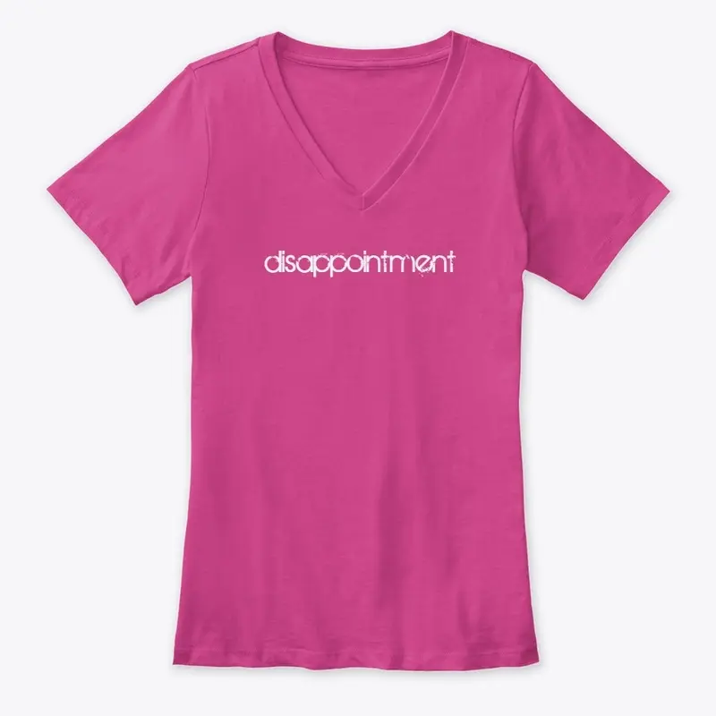 "disappointment" | Apparel